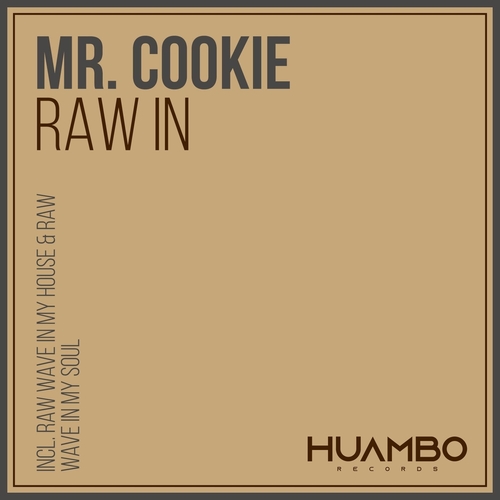 Mr. Cookie - Raw In [HUAM571] AIFF